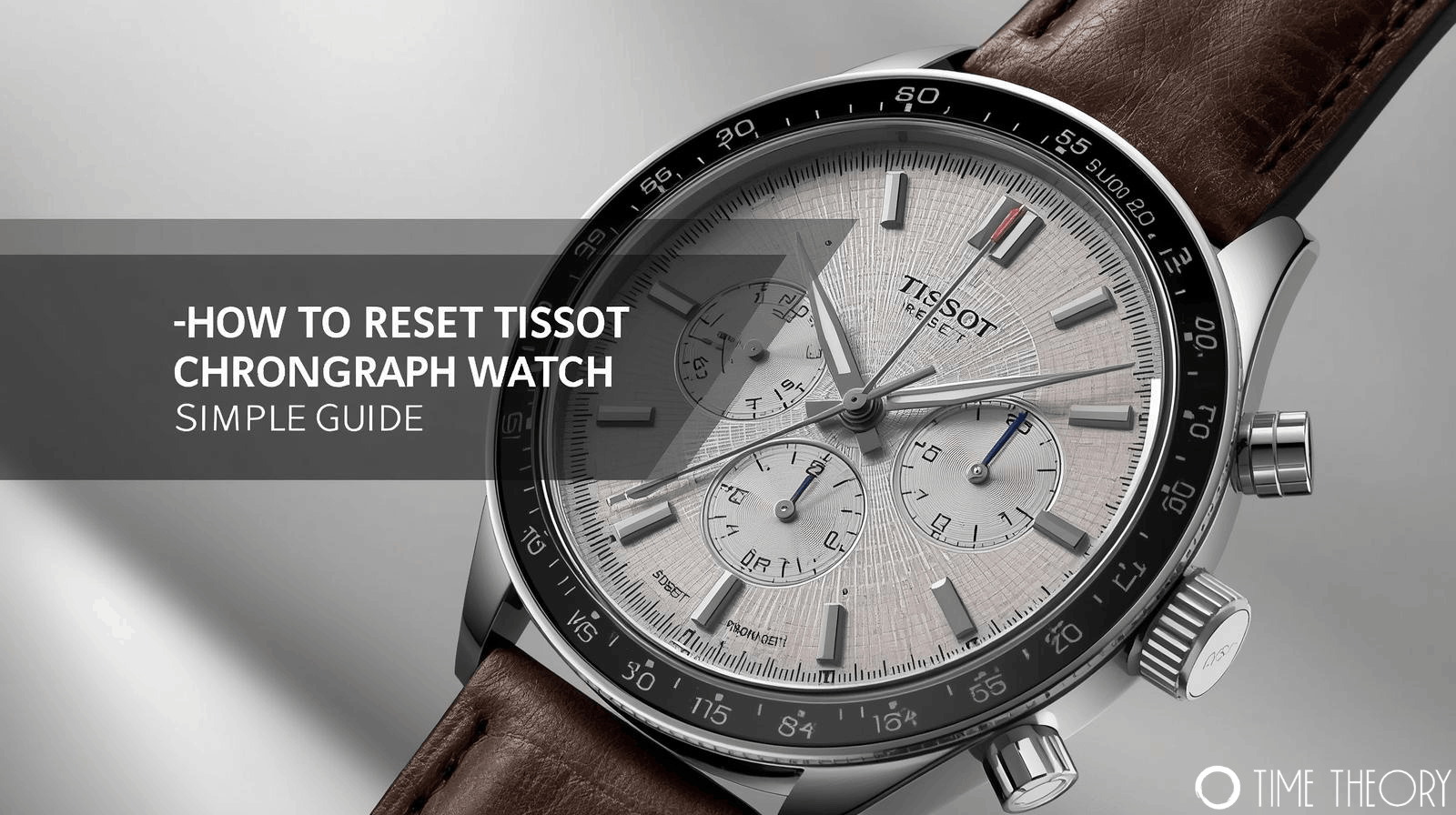 How to Use & Reset Tissot Chronograph Watch (Simple Guide)