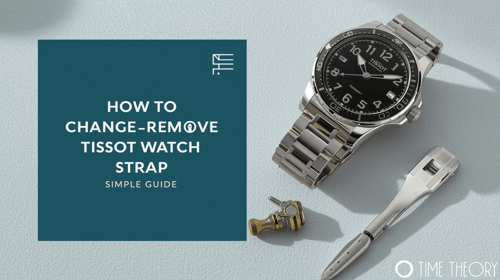 How to Change or Remove Tissot Watch Strap: Simple Guide